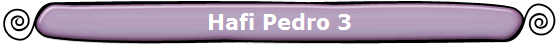 Hafi Pedro 3