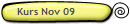 Kurs Nov 09