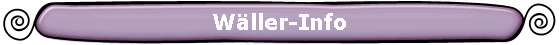 W�ller-Info