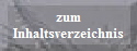 zum
Inhaltsverzeichnis zum
Inhaltsverzeichnis